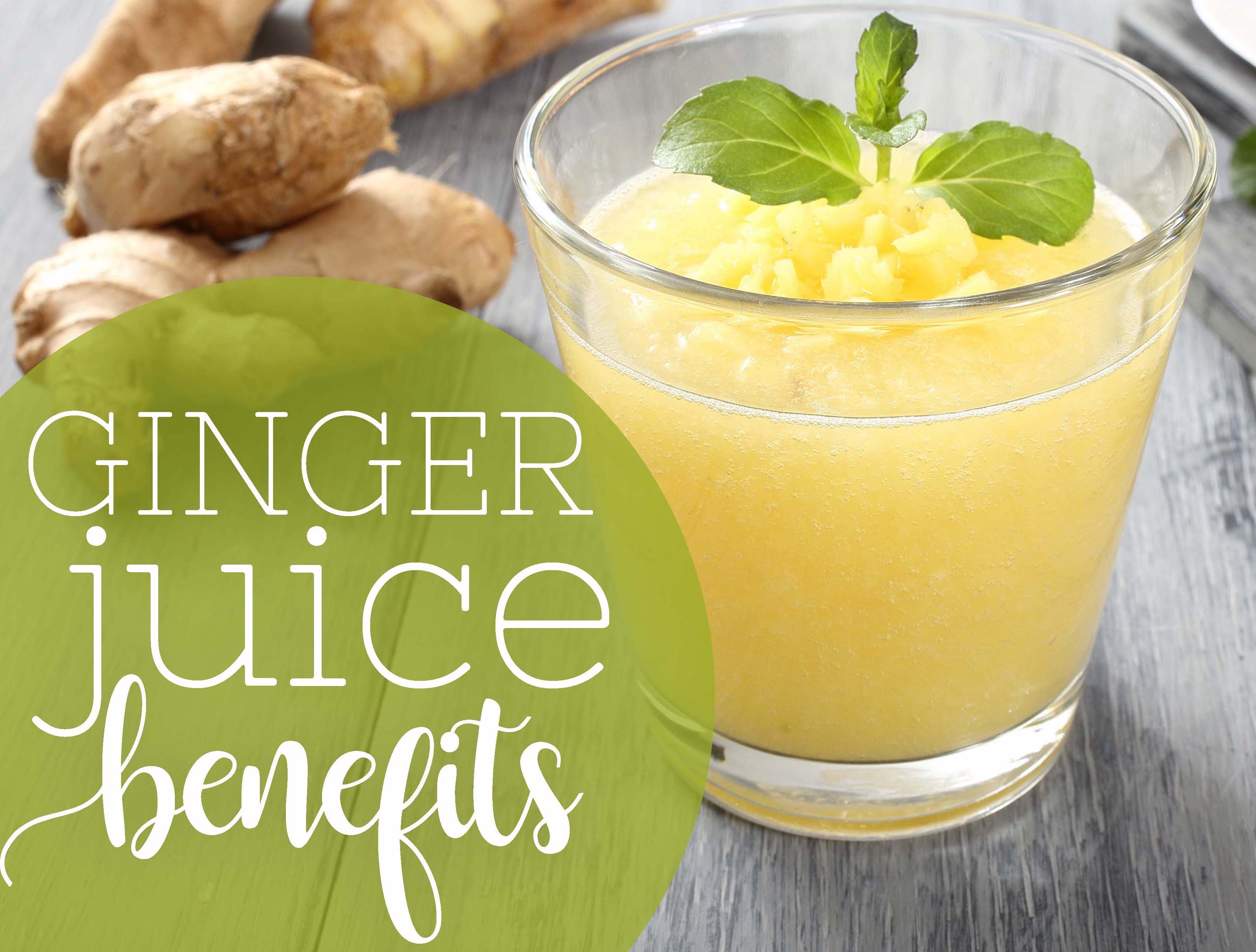 Ginger Juice Benefits
