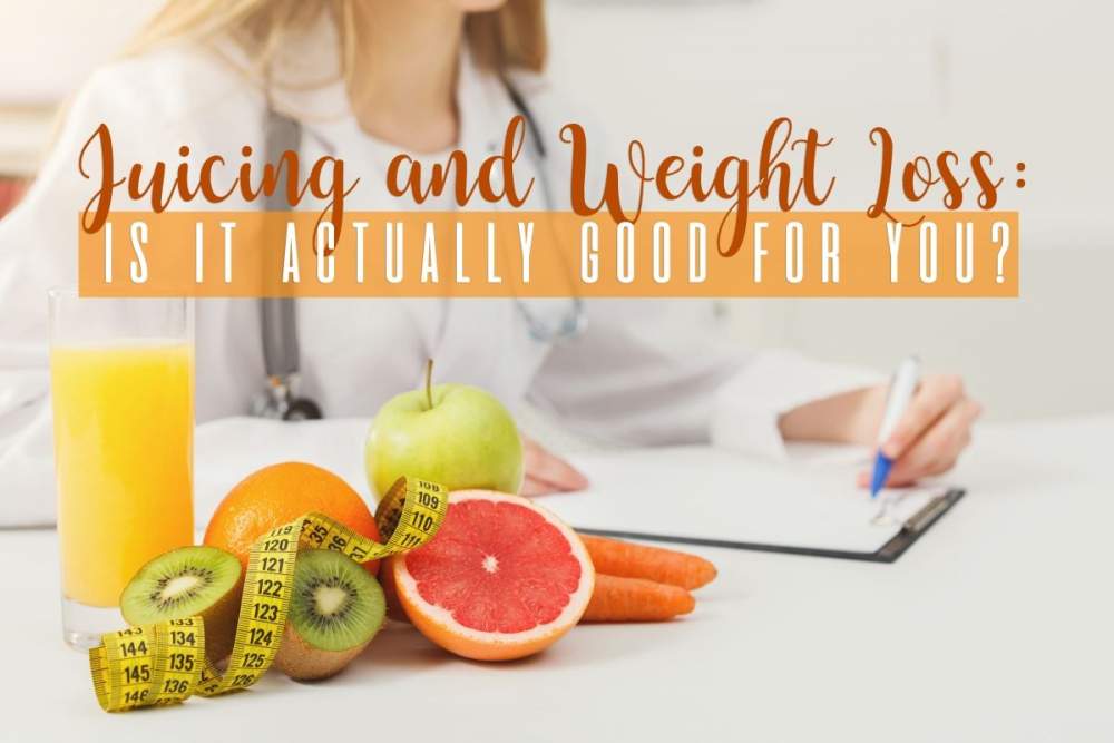 Juicing and Weight Loss