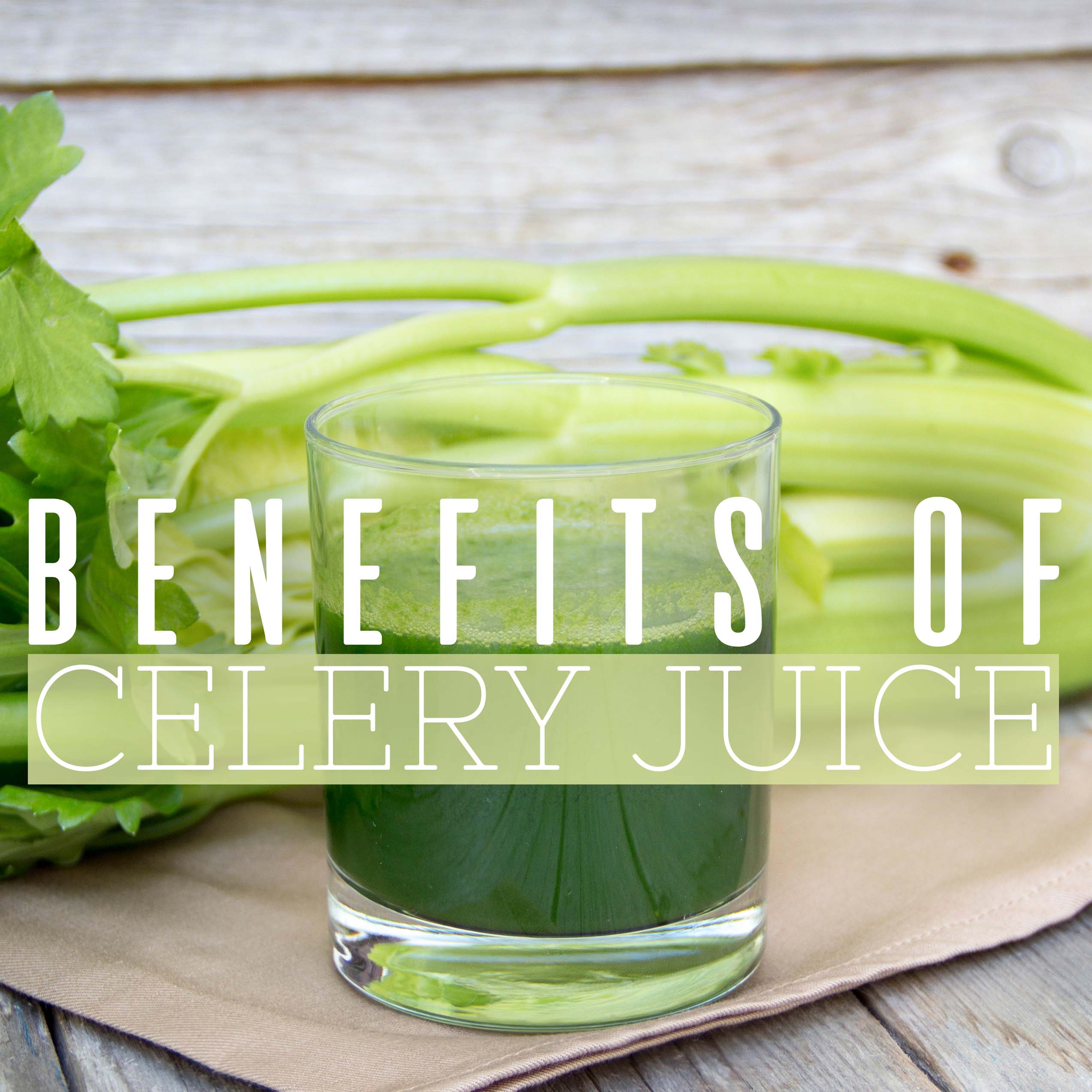 7 Surprising Benefits of Celery Juice